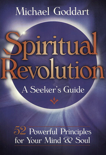 Spiritual Revolution is written by Michael Goddart, author